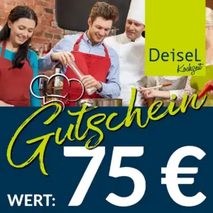 Der Deisel KochZeit-Gutschein im Wert von 75 Euro